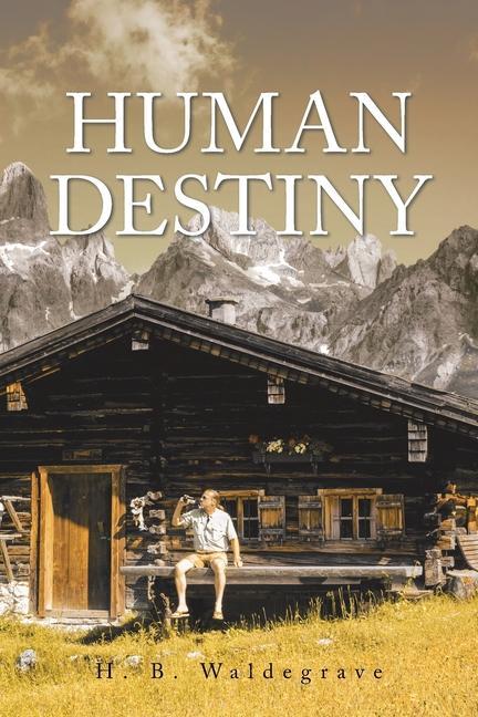 Buch Human Destiny H. B. Waldegrave