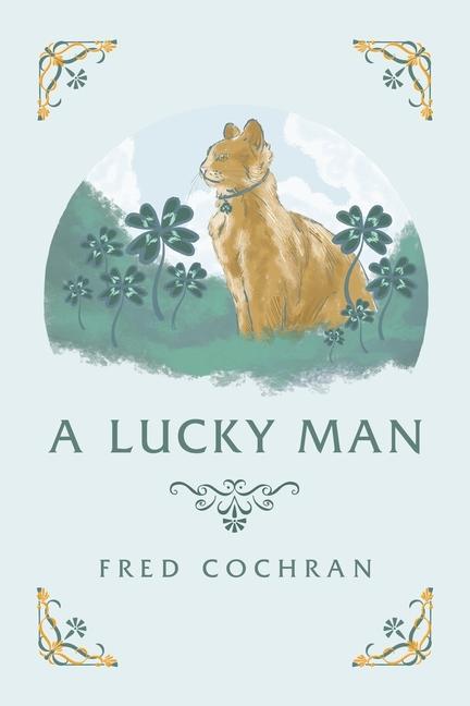 Knjiga Lucky Man Fred Cochran