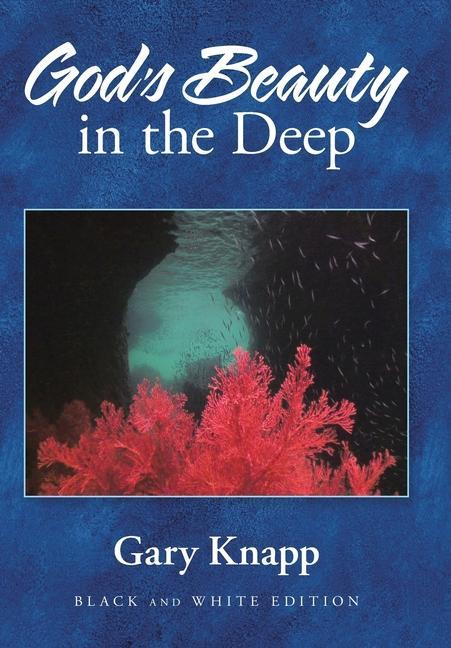 Knjiga God's Beauty in the Deep Gary Knapp