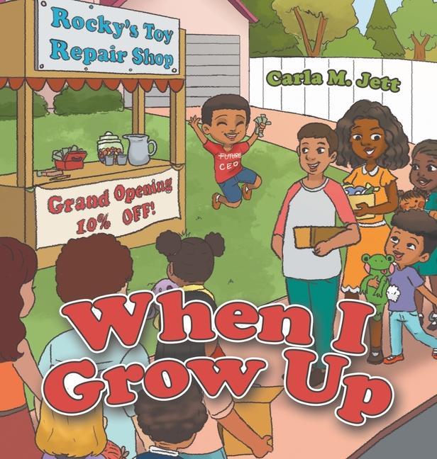 Knjiga When I Grow Up Carla M. Jett
