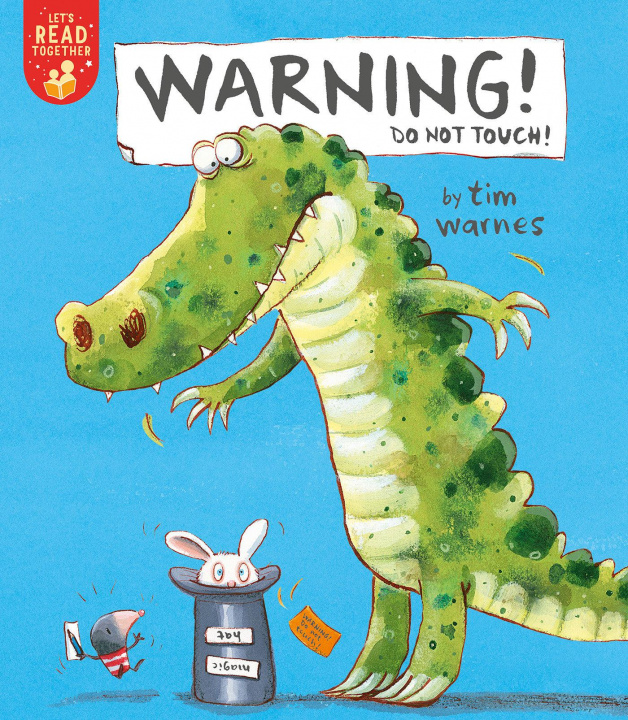 Knjiga Warning! Do Not Touch! Tim Warnes
