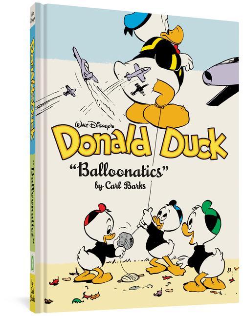 Book Walt Disney's Donald Duck Balloonatics: The Complete Carl Barks Disney Library Vol. 25 Daan Jippes
