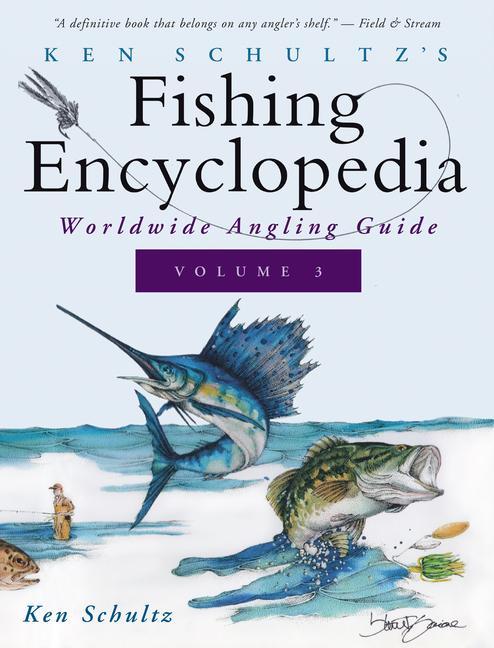 Carte Ken Schultz's Fishing Encyclopedia Volume 3 