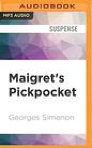 Digital Maigret's Pickpocket Gareth Armstrong