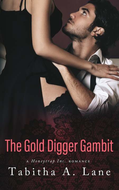 Knjiga Gold Digger Gambit Lane Tabitha A Lane