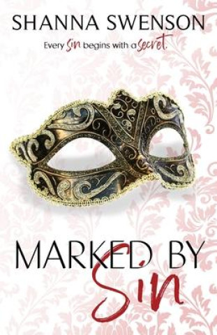 Knjiga Marked by Sin Shanna Swenson