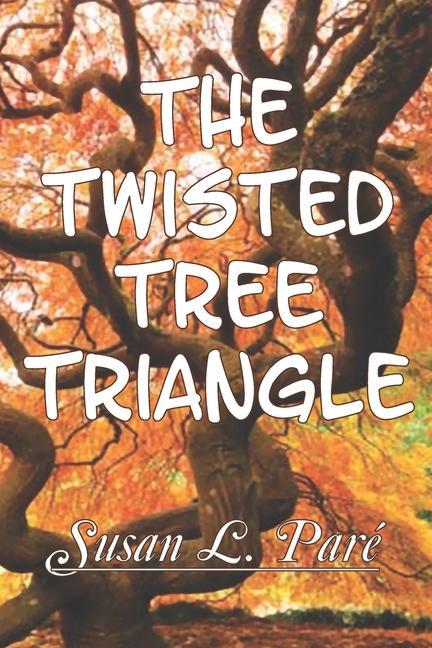 Carte Twisted Tree Triangle Susan L. Pare'