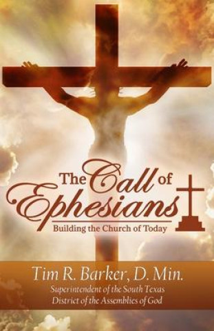 Książka The Call of Ephesians: Building the Church of Today 