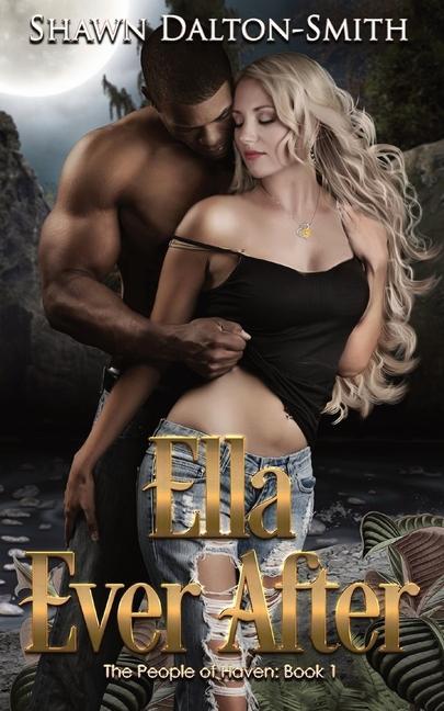 Knjiga Ella Ever After Dalton-Smith Shawn P Dalton-Smith
