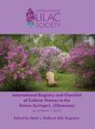Knjiga International Registry and Checklist of Cultivar Names in the Genus Syringa L. (Oleaceae) DEBARD