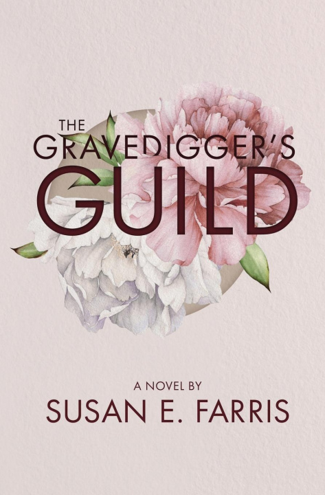 Knjiga Gravedigger's Guild Farris Susan E Farris