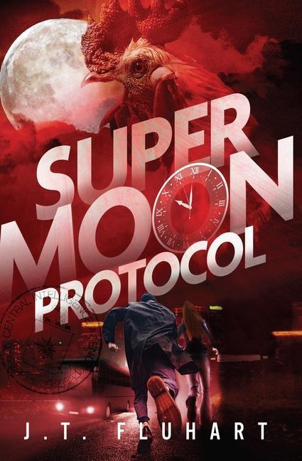 Knjiga Super Moon Protocol J. T. Fluhart