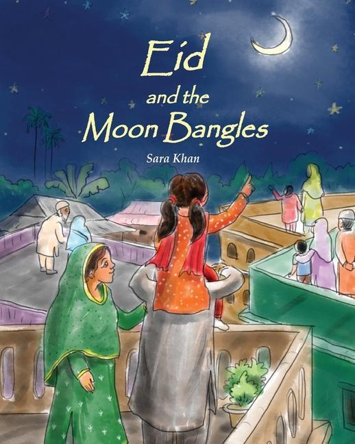 Livro Eid and the Moon Bangles Khan Sara Khan