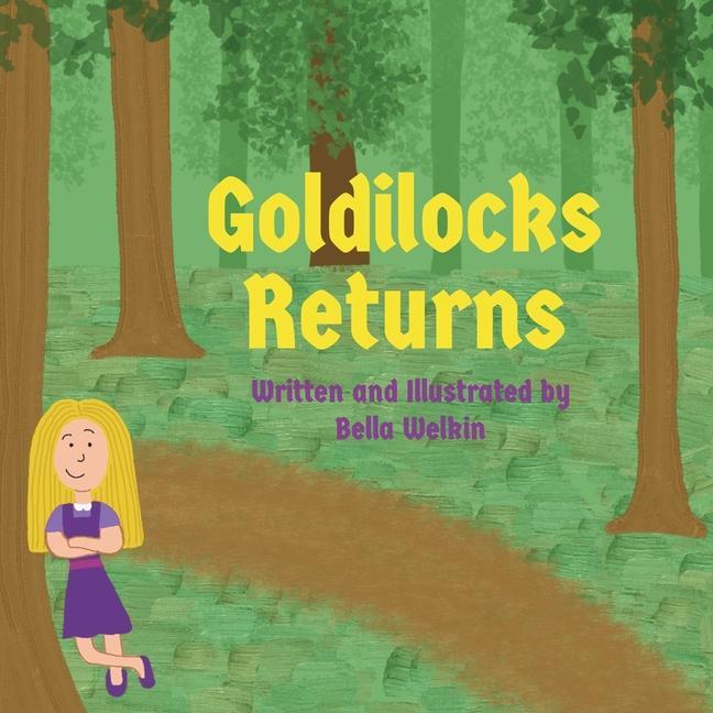 Knjiga Goldilocks Returns Bella Welkin