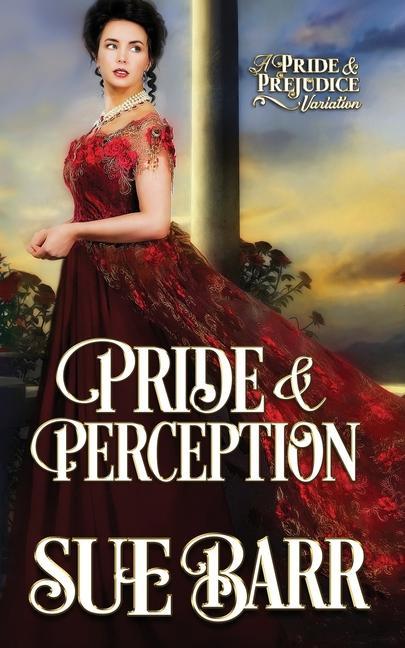 Livre Pride & Perception: a Pride & Prejudice variation 