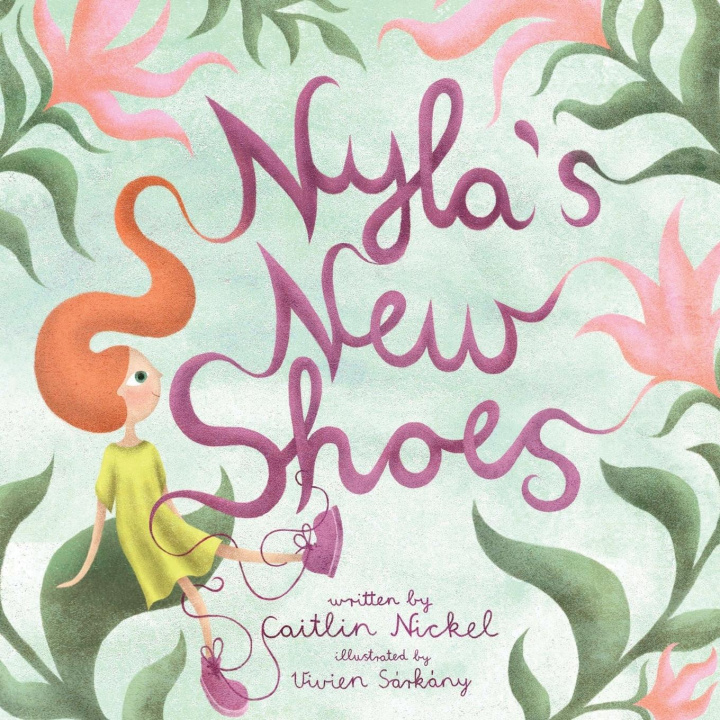 Knjiga Nyla's new shoes CAITLIN NICKEL