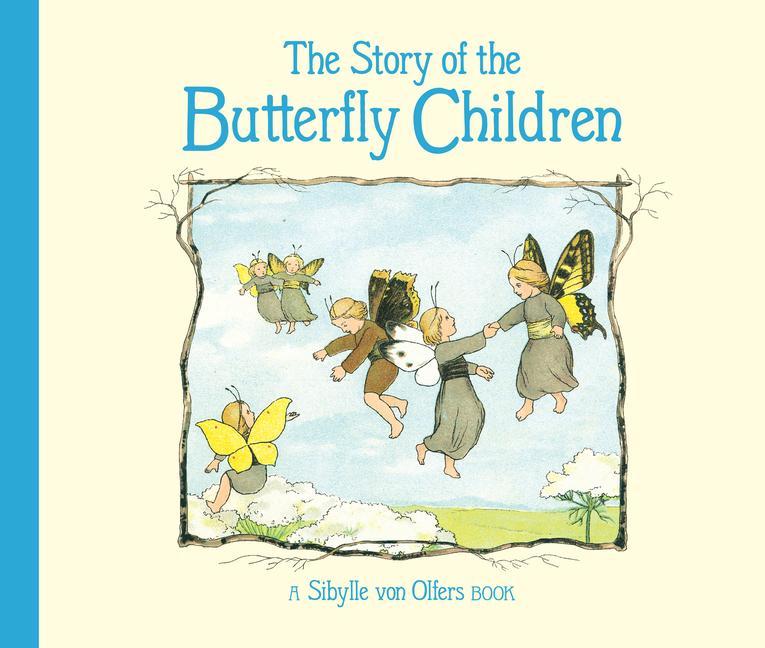 Kniha Story of the Butterfly Children 