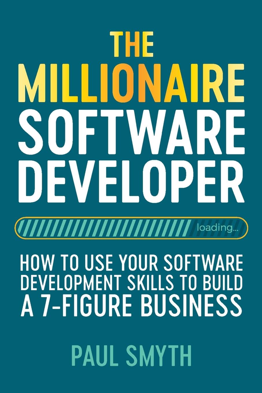 Knjiga Millionaire Software Developer Paul Smyth