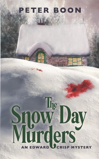 Könyv Snow Day Murders Boon Peter Boon