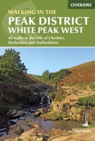 Knjiga Walking in the Peak District - White Peak West Paul Besley