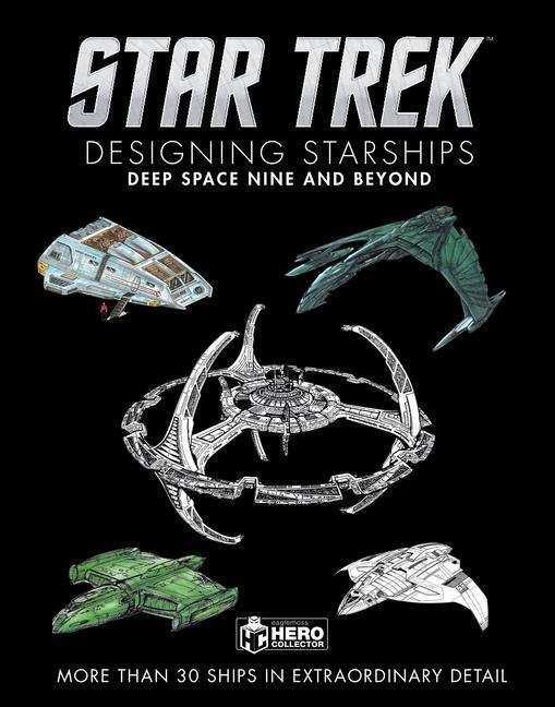 Книга Star Trek Designing Starships: Deep Space Nine and Beyond 