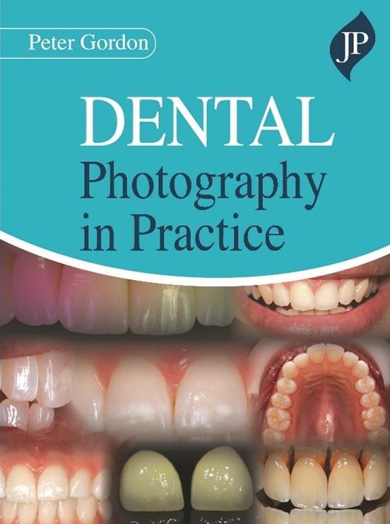 Kniha Dental Photography in Practice Peter Gordon
