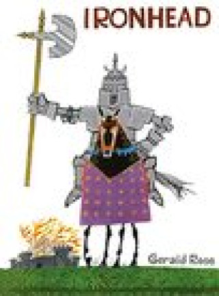 Knjiga Ironhead Gerald Rose