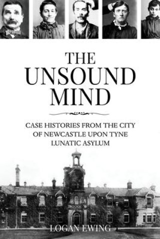 Knjiga Unsound Mind Logan Ewing
