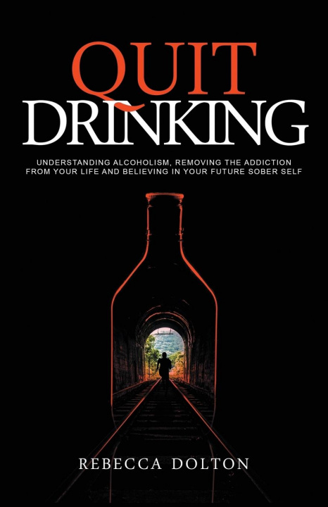 Kniha Quit Drinking Dolton Rebecca Dolton