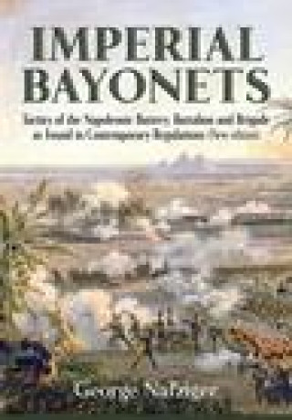 Kniha Imperial Bayonets George Nafziger
