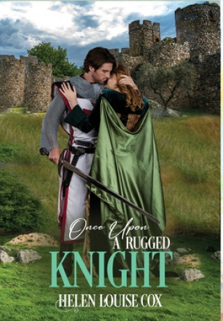 Knjiga Once Upon a Rugged Knight Cox Helen Louise Cox