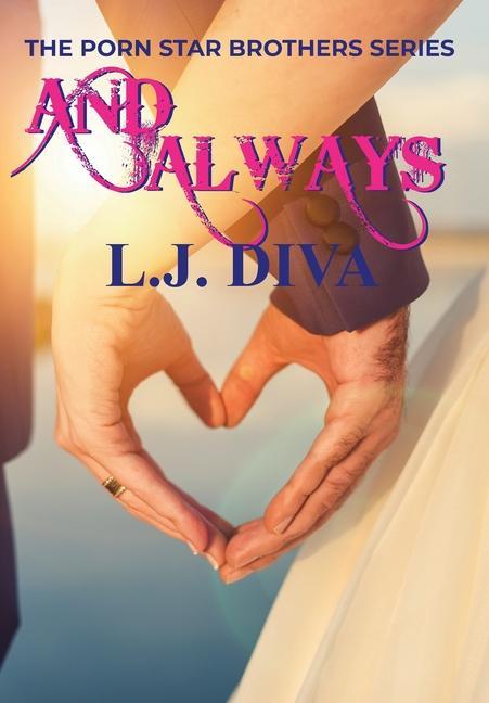 Knjiga And Always L.J. DIVA