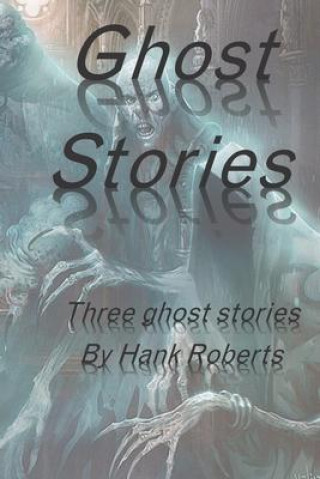 Book Ghost Stories Hank Roberts