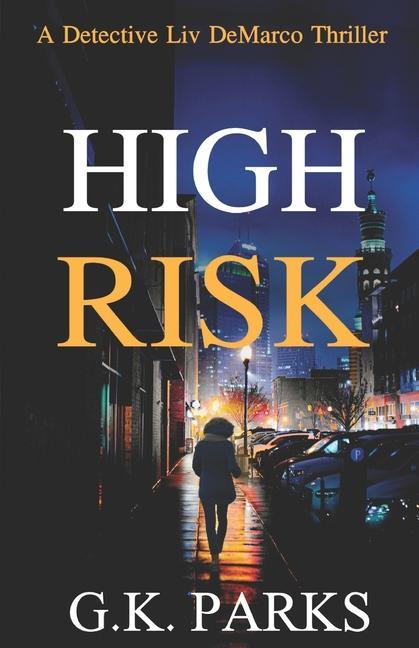 Knjiga High Risk Parks G.K. Parks