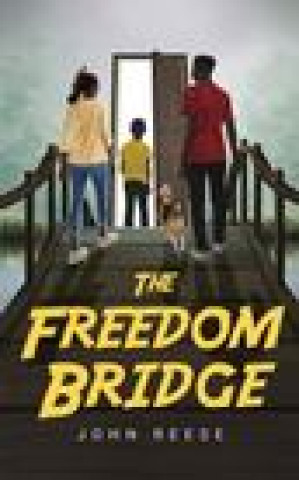 Boek The Freedom Bridge John Reese
