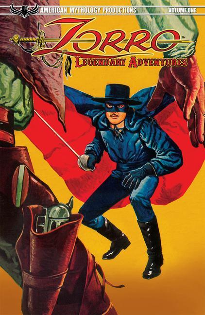 Könyv Zorro Legendary Adventures Vol 01 TP 