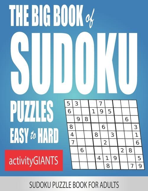 Knjiga Big Book of Sudoku Puzzles Easy to Hard Sudoku Puzzle Book for Adults 