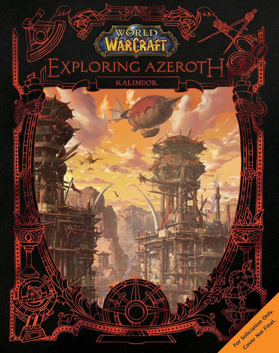 Kniha World of Warcraft: Exploring Azeroth: Kalimdor Blizzard Entertainment