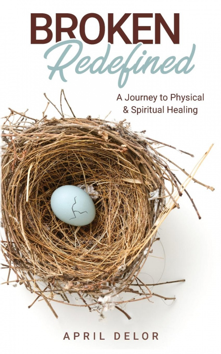 Kniha Broken Redefined April Delor