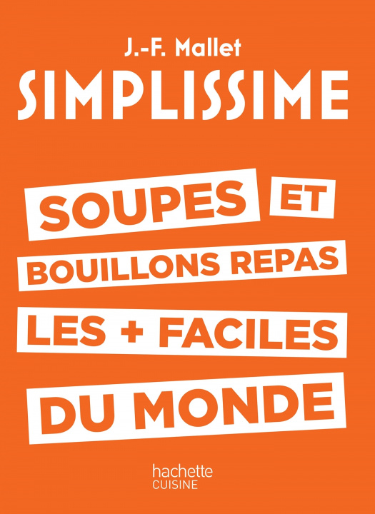 Könyv SIMPLISSIME Soupes et bouillons avec magnet Jean-François Mallet