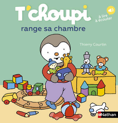 Książka T'choupi range sa chambre Thierry Courtin