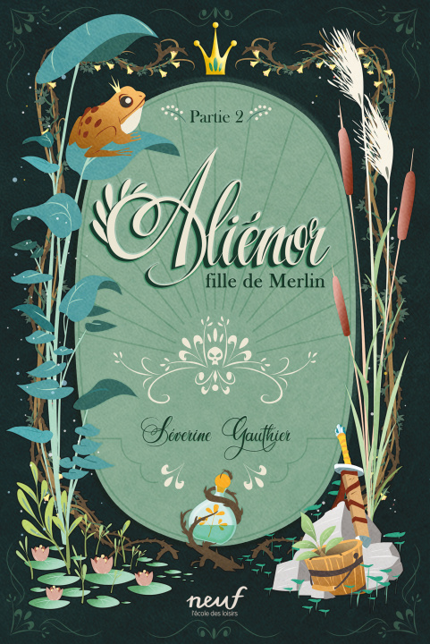 Knjiga Aliénor, fille de Merlin - Partie 2 Gauthier severine / labourot thomas