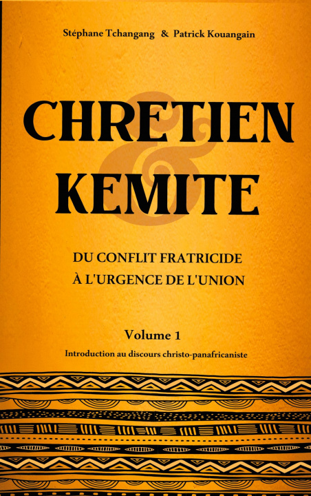Kniha Chrétien & Kémite Patrick Kouangain