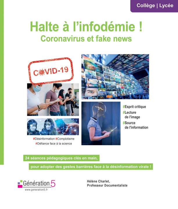 Book Halte à l'infodémie ! Coronavirus et Fake news (collège/lycée) CHARLET