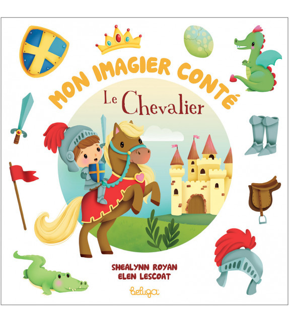 Kniha MON IMAGIER CONTE  Le chevalier ROYAN