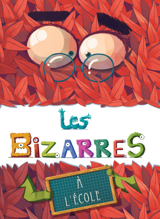 Buch LES BIZARRES À L'ÉCOLE (COLL. LES BIZARRES) DELPHINE TARTINE/OLIVIER RUBLON