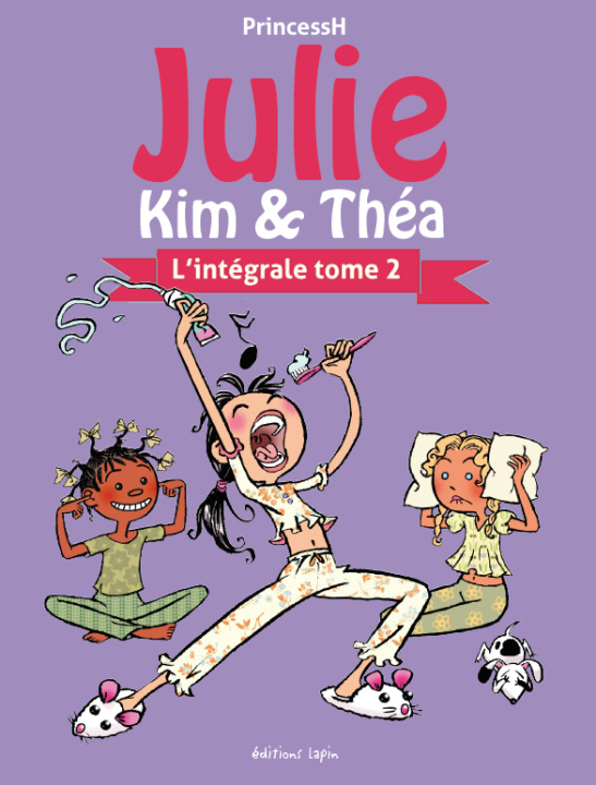 Knjiga Julie, Kim et Théa - Intégrale T02 PrincessH