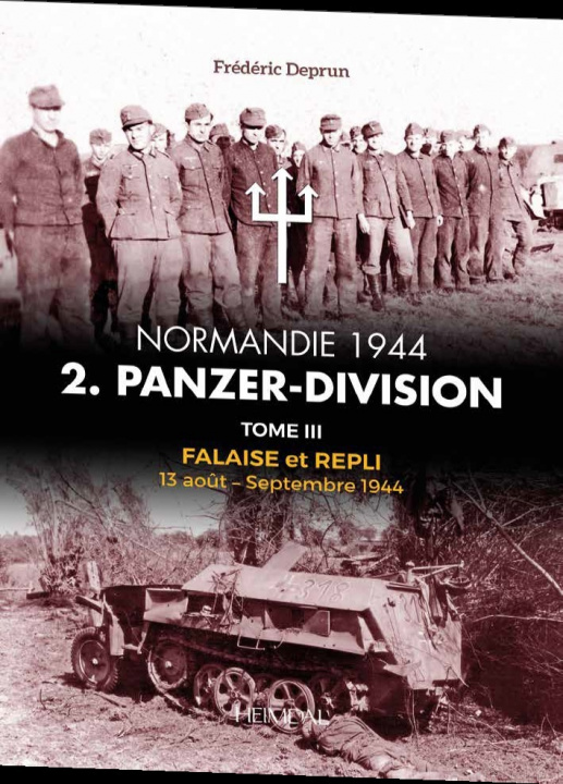 Knjiga 2.Panzerdivision Tome 3 Frederic Deprun