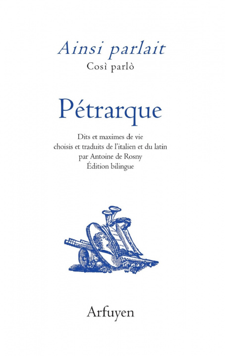 Könyv Ainsi parlait Pétrarque PÉTRARQUE