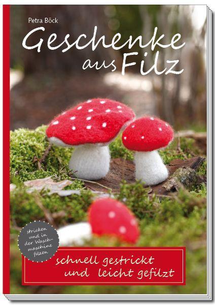 Kniha Geschenke aus Filz 